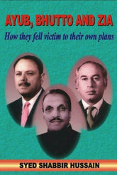 Ayub Bhutto And Zia